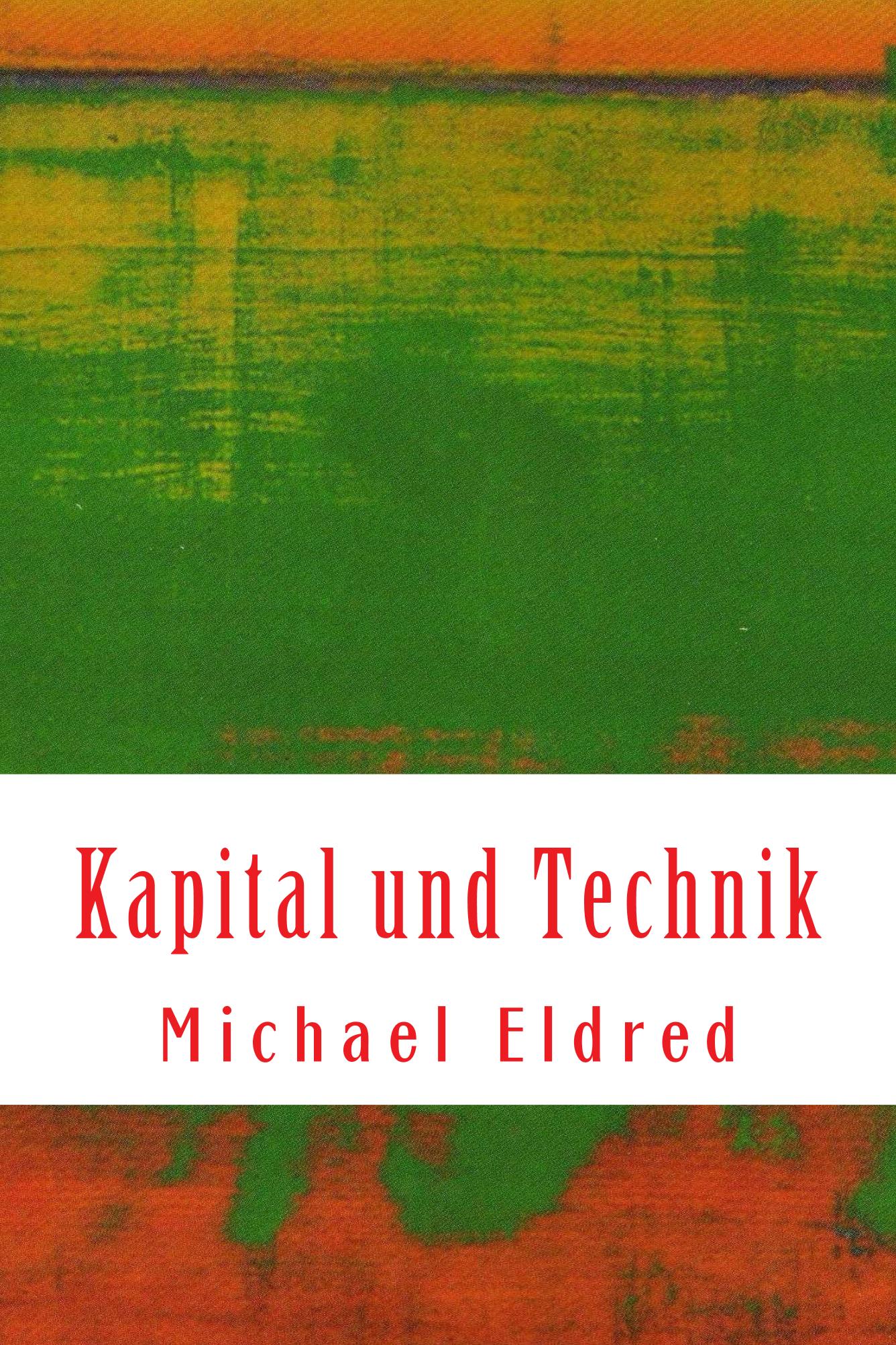 Kapital und Technik